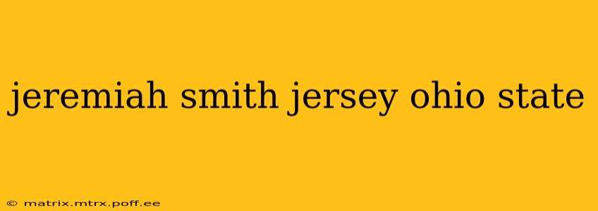jeremiah smith jersey ohio state