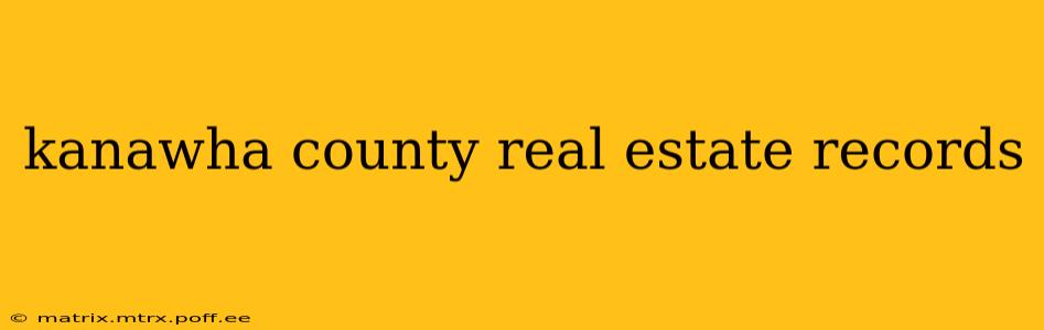 kanawha county real estate records