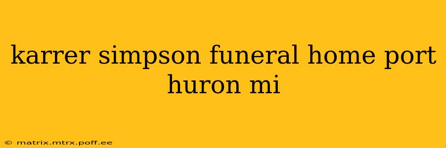 karrer simpson funeral home port huron mi