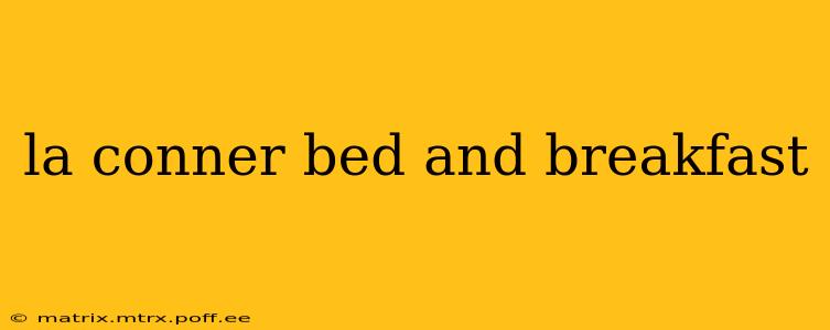 la conner bed and breakfast