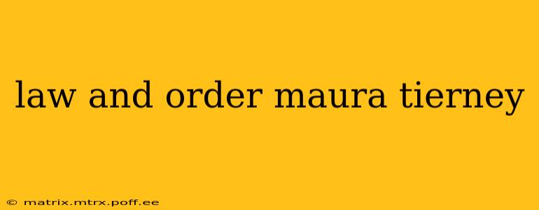 law and order maura tierney