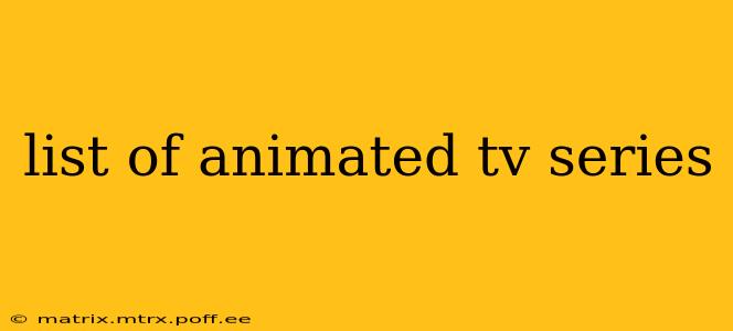list of animated tv series