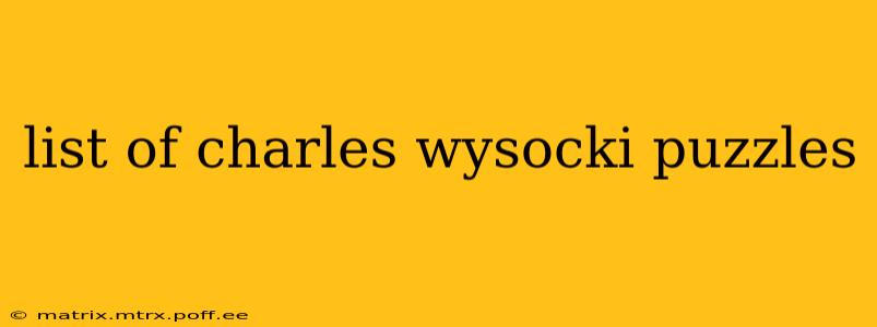 list of charles wysocki puzzles