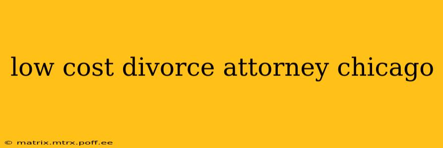 low cost divorce attorney chicago