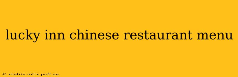 lucky inn chinese restaurant menu