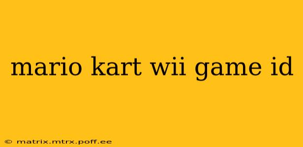mario kart wii game id