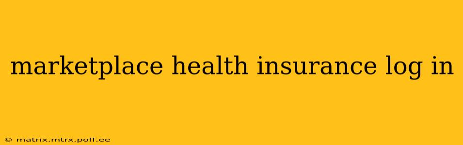 marketplace health insurance log in