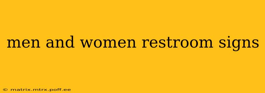 men and women restroom signs