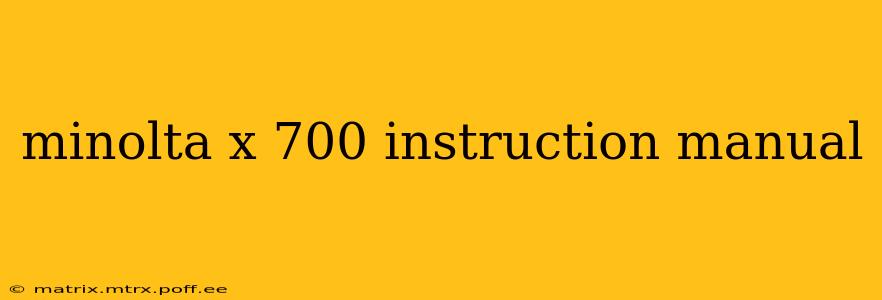 minolta x 700 instruction manual
