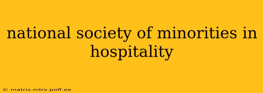 national society of minorities in hospitality