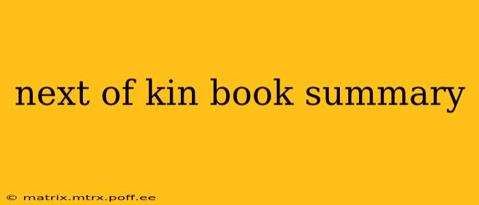 next of kin book summary