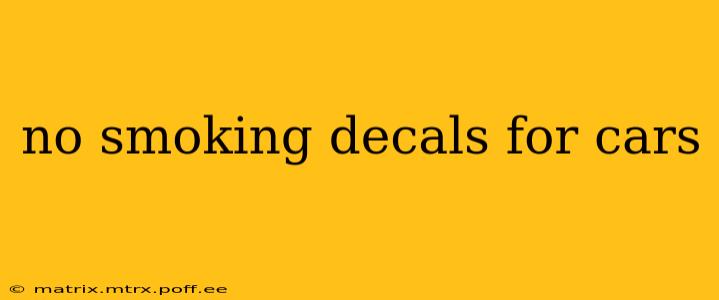 no smoking decals for cars