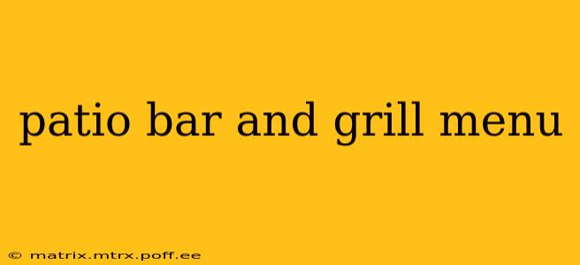 patio bar and grill menu