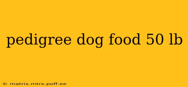 pedigree dog food 50 lb