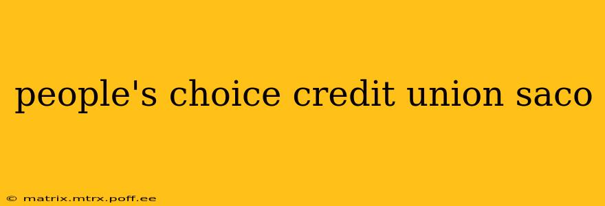 people's choice credit union saco
