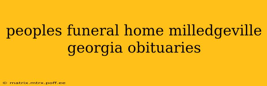 peoples funeral home milledgeville georgia obituaries