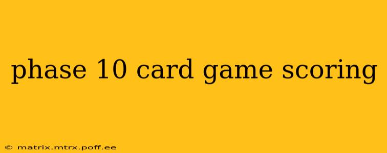 phase 10 card game scoring