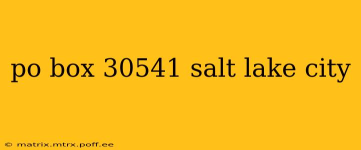 po box 30541 salt lake city