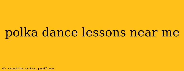 polka dance lessons near me