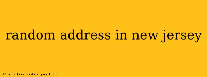 random address in new jersey