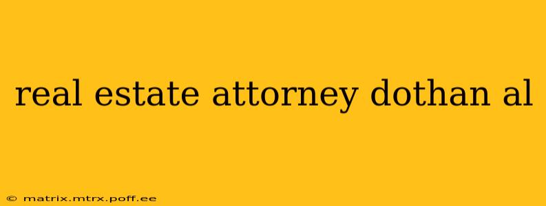 real estate attorney dothan al