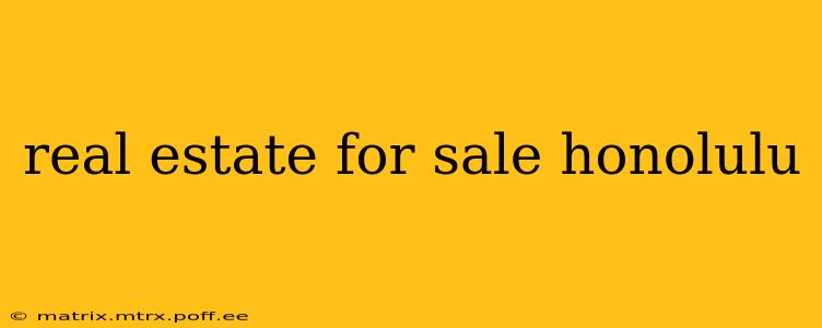 real estate for sale honolulu