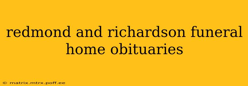 redmond and richardson funeral home obituaries