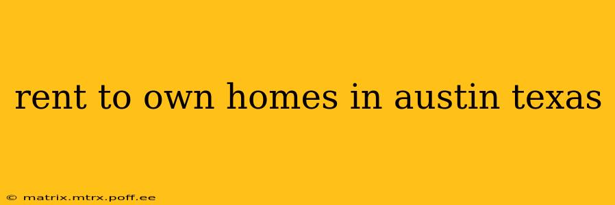 rent to own homes in austin texas