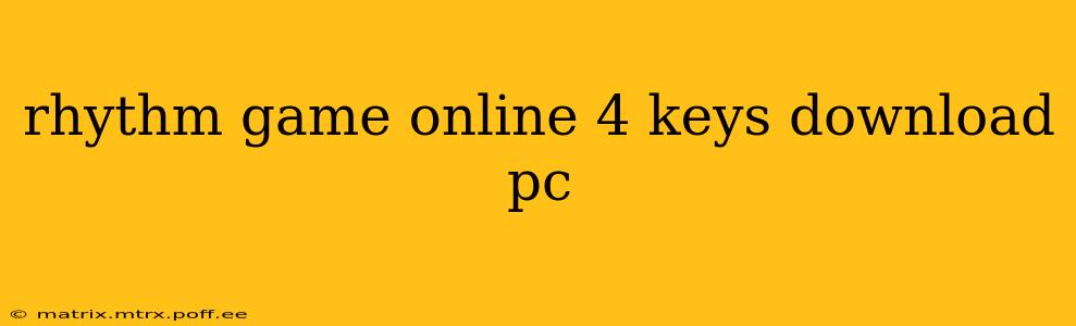 rhythm game online 4 keys download pc