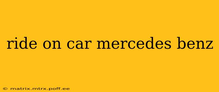ride on car mercedes benz