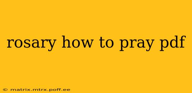 rosary how to pray pdf