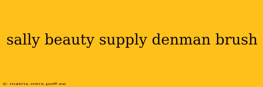 sally beauty supply denman brush