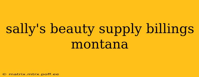 sally's beauty supply billings montana