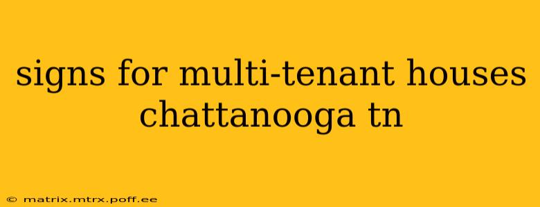 signs for multi-tenant houses chattanooga tn