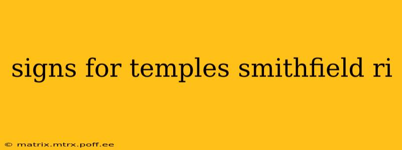 signs for temples smithfield ri