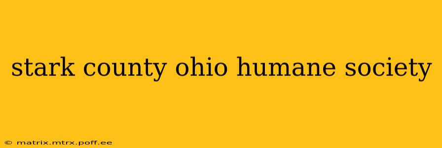 stark county ohio humane society