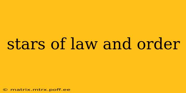 stars of law and order