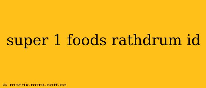super 1 foods rathdrum id