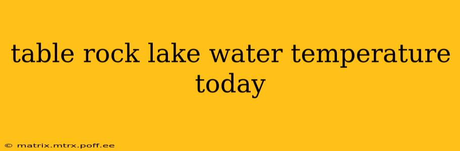 table rock lake water temperature today