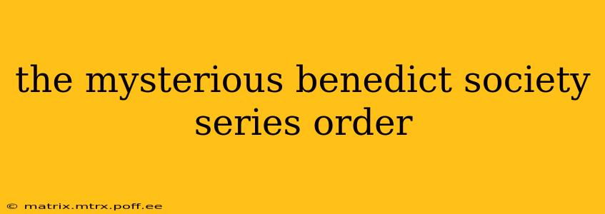the mysterious benedict society series order