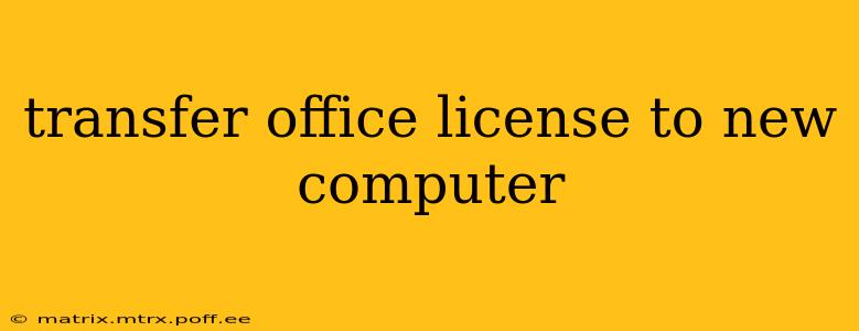 transfer office license to new computer