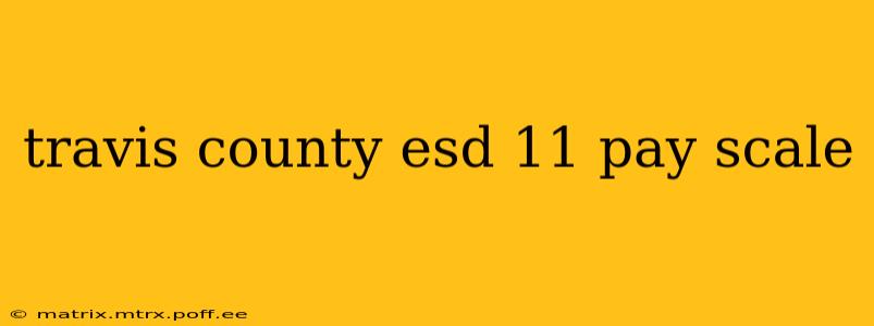 travis county esd 11 pay scale