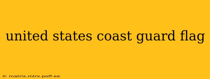united states coast guard flag