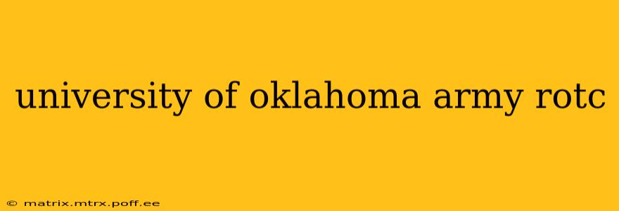 university of oklahoma army rotc