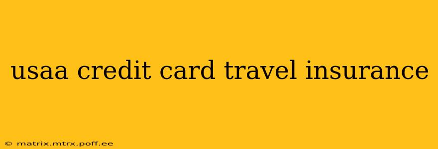 usaa credit card travel insurance
