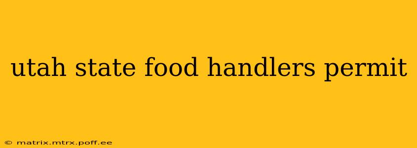 utah state food handlers permit