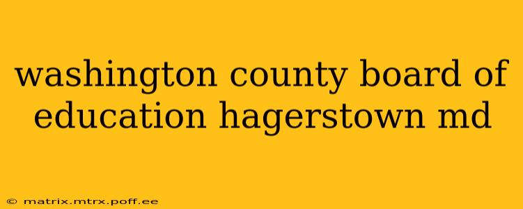 washington county board of education hagerstown md