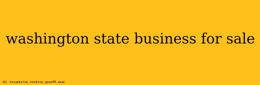 washington state business for sale