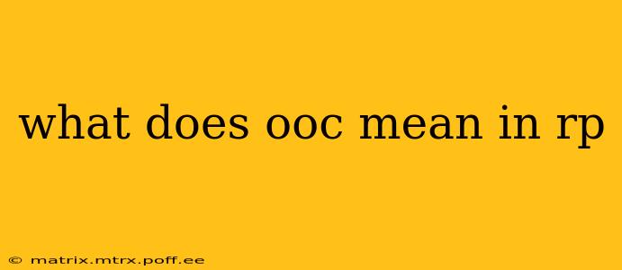 what does ooc mean in rp
