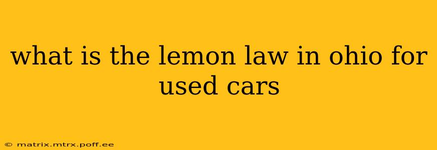 what is the lemon law in ohio for used cars